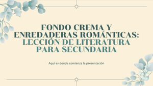 Fondo Crema y Enredaderas Románticas - Lección de Literatura para la Escuela Secundaria