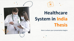 วิทยานิพนธ์ระบบการดูแลสุขภาพในอินเดีย