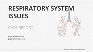 Rapport de cas sur les problèmes du système respiratoire