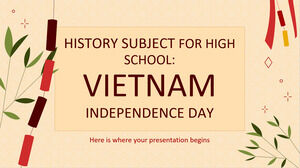 Sujet d'histoire pour le lycée : Fête de l'indépendance du Vietnam