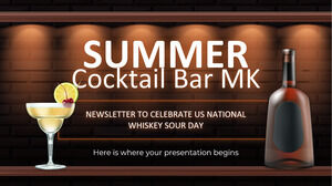 Summer Cocktail Bar MK Bülteni ABD Ulusal Ekşi Viski Günü'nü Kutlayacak