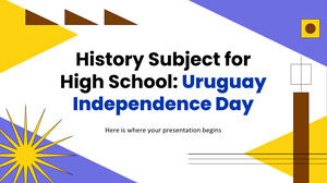 Materia de istorie pentru liceu: Ziua Independenței Uruguayului