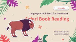 Language Arts Subject for Elementary - 5th Grade: Safari Book Reading
