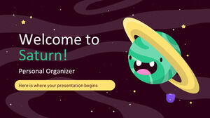 Satürn'e hoş geldiniz! Kişisel Organizatör