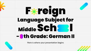 中学外语科目 - 八年级：德语 II