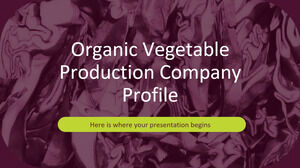 Perfil de la empresa de producción de vegetales orgánicos