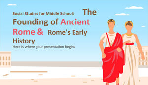 الدراسات الاجتماعية للمدرسة المتوسطة: تأسيس روما القديمة وتاريخ روما المبكر