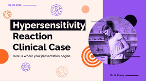 Hypersensitivity Reaction Clinical Case