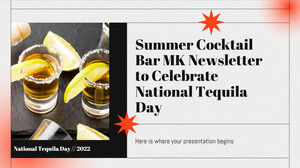 夏季鸡尾酒吧 MK 时事通讯庆祝全国龙舌兰酒日