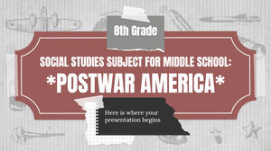 중학교 사회 과목 - 8학년: 전후 미국