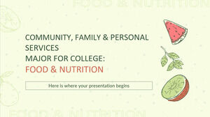 Comunitate, familie și servicii personale Major pentru colegiu: alimentație și nutriție