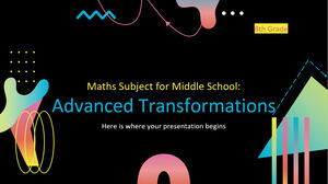 Matière mathématique pour le collège - 8e année : transformations avancées