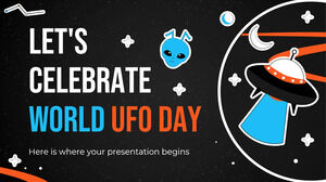 Celebriamo la Giornata Mondiale degli UFO