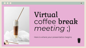 اجتماع استراحة القهوة الافتراضي
