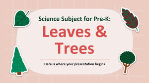 Materia di scienze per l'asilo: foglie e alberi