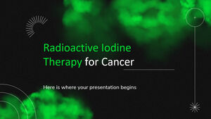 Thérapie à l'iode radioactif pour le cancer