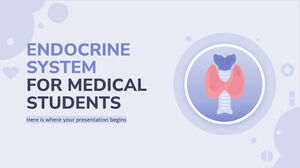 Système endocrinien pour les étudiants en médecine