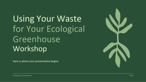 Usa i tuoi rifiuti per il tuo laboratorio di serre ecologiche