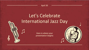 دعونا نحتفل باليوم العالمي لموسيقى الجاز