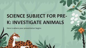 Science Subject for Pre-K: Investigate Animals