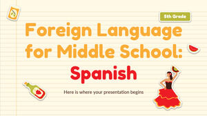 ภาษาต่างประเทศสำหรับชั้นมัธยมต้น - ชั้นประถมศึกษาปีที่ 7: ภาษาสเปน