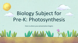 Materia de Biología para Pre-K: Fotosíntesis