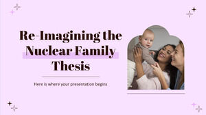 Переосмысление тезиса о нуклеарной семье