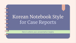 نمط دفتر الملاحظات الكوري لتقارير الحالة