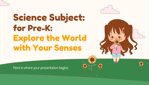 Science Subject for Pre-K: Explore the World with Your Senses