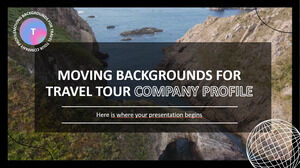 Moving Backgrounds for Travel Tour Company Profile