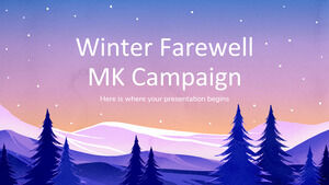 Winter Farewell MK Campaign