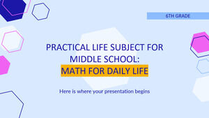 Practical Life Subject for Middle School - 6th Grade: Math for Daily Life