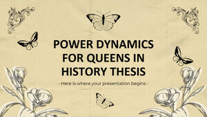Dynamique du pouvoir pour les reines dans la thèse d'histoire