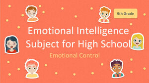 Materia di Intelligenza Emotiva per la Scuola Superiore - 9° Grado: Controllo delle Emozioni