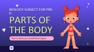 Przedmiot biologii dla przedszkolaków: Części ciała