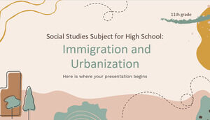 Asignatura de Estudios Sociales para Secundaria - Grado 11: Inmigración y Urbanización