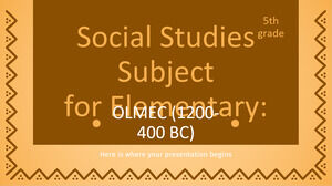Studii sociale Disciplina pentru elementare - clasa a V-a: Olmec (1200-400 î.Hr.)