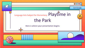 İlköğretim Dil Sanatları Konusu - 1. Sınıf: Parkta Oyun Zamanı