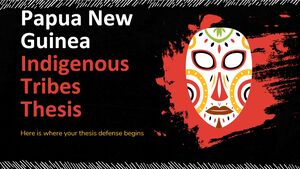 Tesis sobre las tribus indígenas de Papua Nueva Guinea