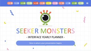 Planificateur annuel de l'interface Seeker Monsters