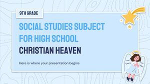 Social Studies Subject for High school - 9th Grade: Christian Heaven