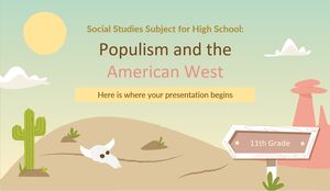Materia di studi sociali per la scuola superiore - 11a elementare: populismo e ovest americano