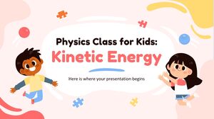 حصة الفيزياء للأطفال: الطاقة الحركية
