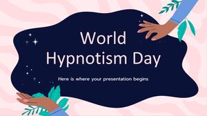 Dia Mundial do Hipnotismo