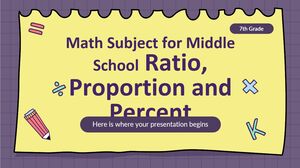 Materia de Matemáticas para Escuela Secundaria - Séptimo Grado: Razones, Proporciones y Porcentajes