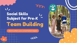 Social Skills Subject for Pre-K: Team Building