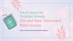درس ما قبل الروضة للمدارس المسيحية: قصص الكتاب المقدس في العهد القديم والجديد
