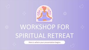 Workshop for Spiritual Retreat