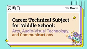 中学6年生の職業技術科目：芸術・視聴覚技術・コミュニケーション