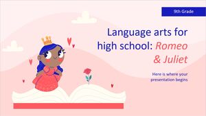 Arti linguistiche per la scuola superiore - 9° grado: Romeo e Giulietta